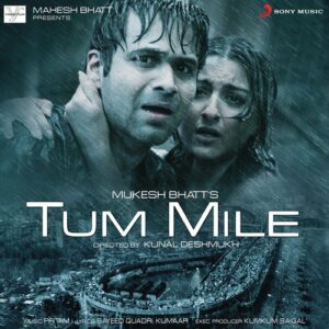 Tum Mile Movie Lyrics