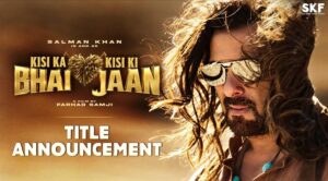 Kisi Ka Bhai Kisi Ki Jaan Movie Lyrics