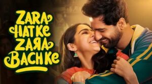 Zara Hatke Zara Bachke Movie Lyrics