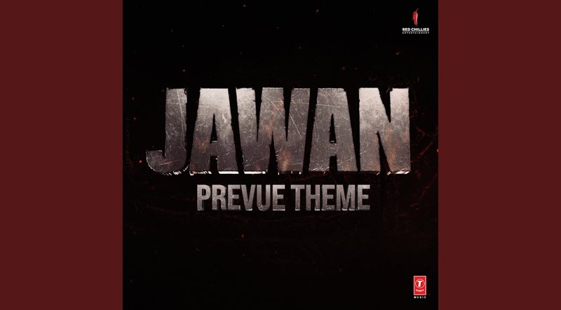 Jawan Prevue Theme Song Lyrics